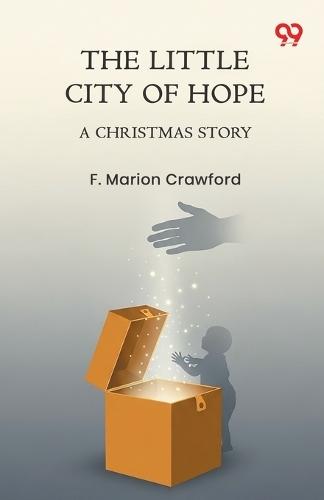 The Little City Of HopeA Christmas Story (Edition1)