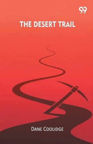 The Desert Trail (Edition1)