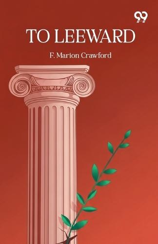 To Leeward (Edition1)