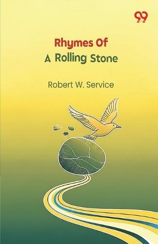 Rhymes Of A Rolling Stone