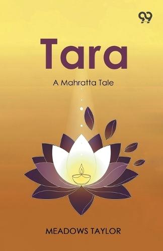 TaraA Mahratta Tale (Edition1)