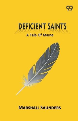 Deficient SaintsA Tale Of Maine (Edition1)