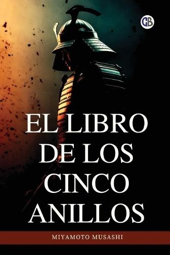 El libro de los cinco anillos / The Book of Five Rings(Spanish Edition)