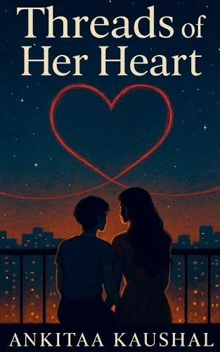 Threads Of Her Heart