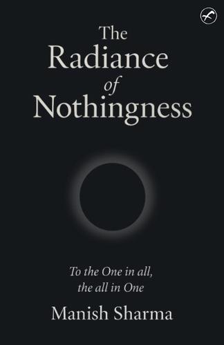 The Radiance of Nothingness