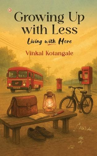 Growing Up With Less Living With More