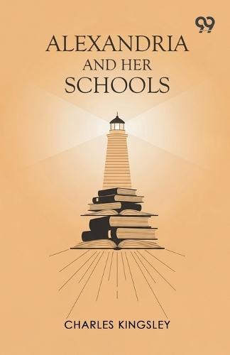 Alexandria And Her Schools