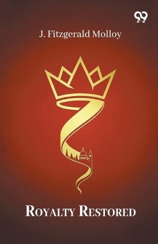 Royalty Restored