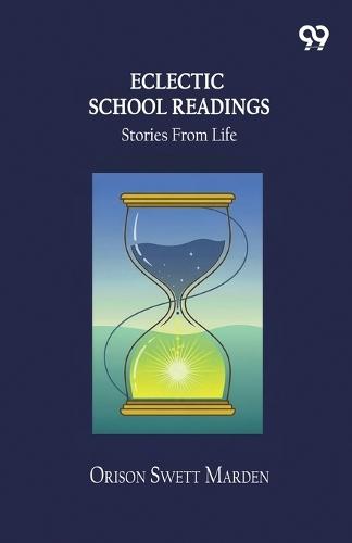 Eclectic School Readings Stories From Life
