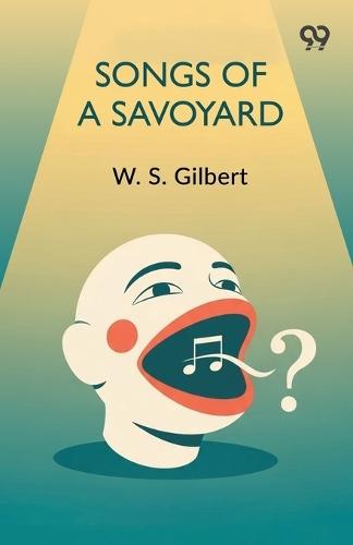 Songs Of A Savoyard