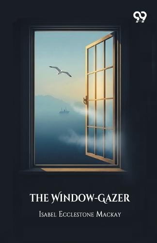 The Window-Gazer
