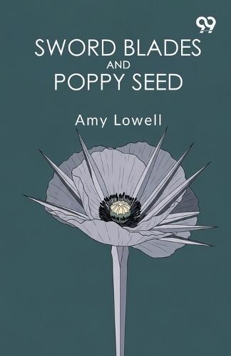 Sword Blades And Poppy Seed