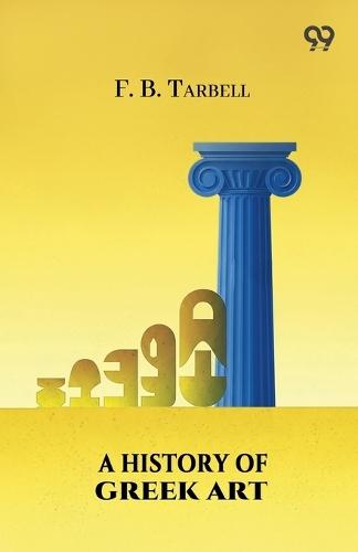A History Of Greek Art