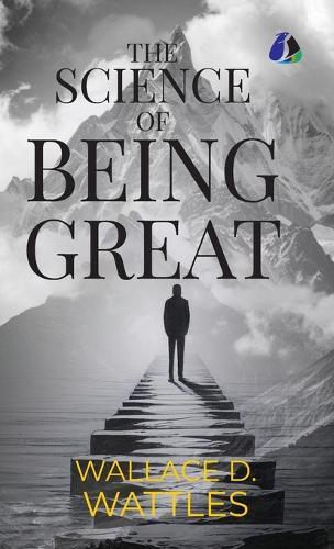 The Science of Being Great - [DELUXE HARDBOUND EDITION]