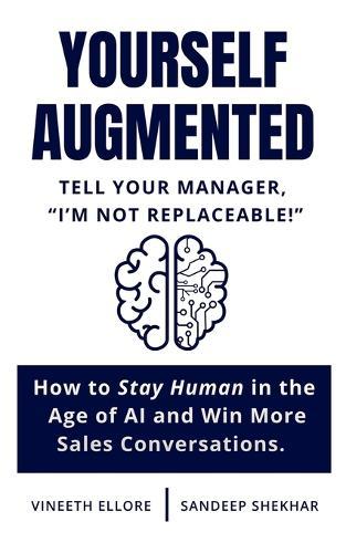 Yourself Augmented: Tell your Manager ""I'm Not Replaceable""