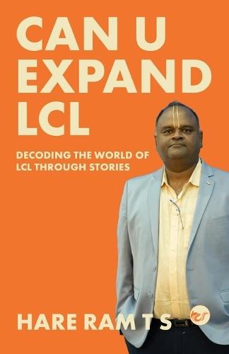 Can U expand LCL: Decoding the world of LCL through stories