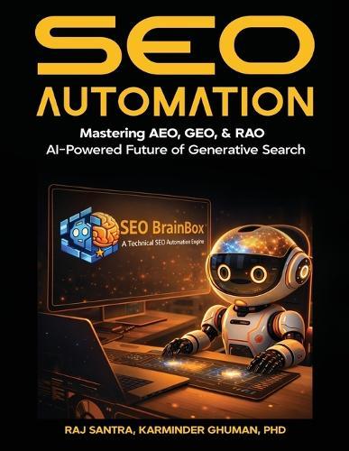 SEO Automation: Mastering AEO, GEO, & RAO AI-Powered Future of Generative Search