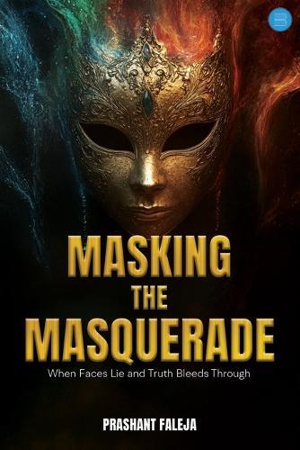Masking the Masquerade