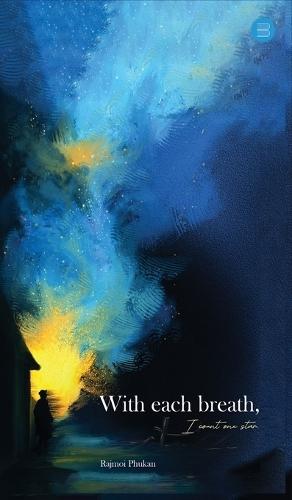 With Each Breath, I Count One Star