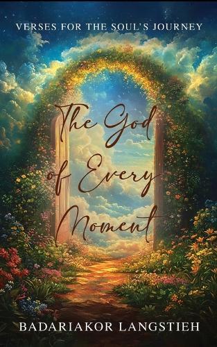 The God of Every Moment