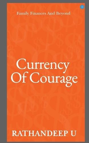 Currency of Courage
