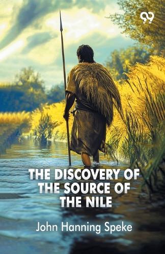 The Discovery Of The Source Of The Nile
