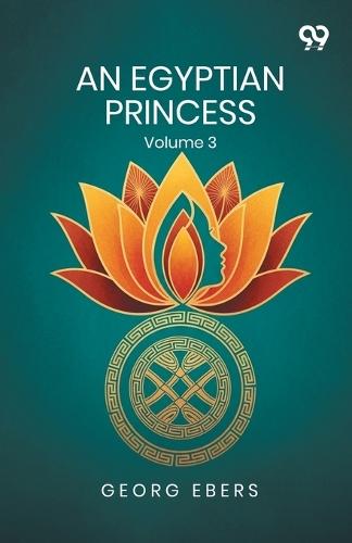 An Egyptian PrincessVolume 3 (Edition1)