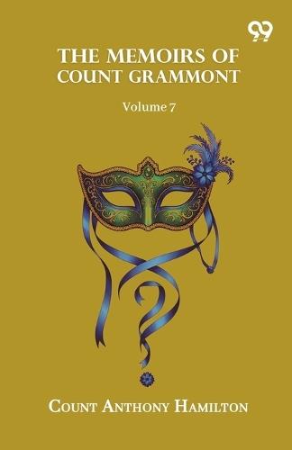 The Memoirs Of Count Grammont: Volume 7