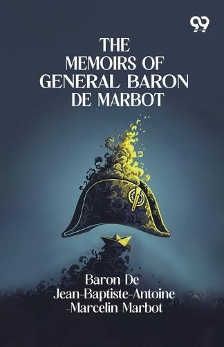 The Memoirs Of General Baron De Marbot (Edition1)