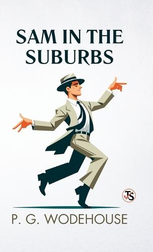 Sam In The Suburbs (EditionFirst Edition)