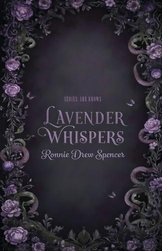 Lavender Whispers: Series - She Knows