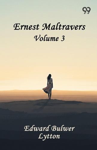 Ernest Maltravers: Volume 3