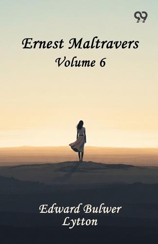 Ernest Maltravers: Volume 6