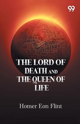 The Lord Of Death And The Queen Of Life