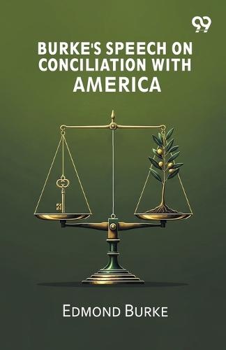 Burke's Speech On Conciliation With America