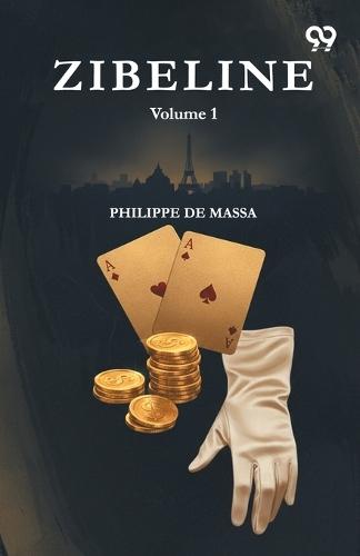 Zibeline: Volume 1