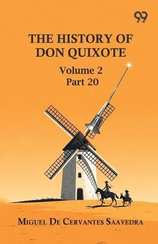 The History Of Don Quixote: Volume 2 Part 20
