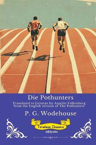 Die Pothunters German Version of The Pothunters