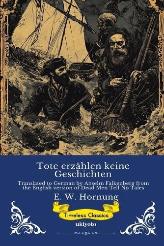Tote erzählen keine Geschichten German Version of Dead Men Tell No Tales
