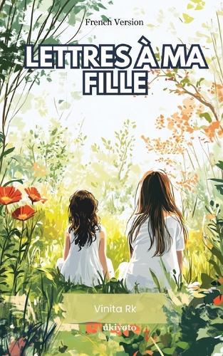 Lettres à ma fille