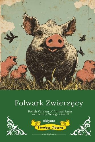 Folwark Zwierzęcy Polish Version of Animal Farm