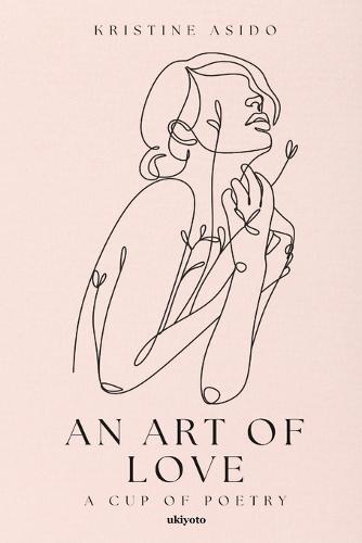 An Art of Love A cup of poetry