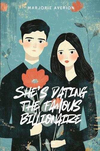 She's dating the famous billionaire