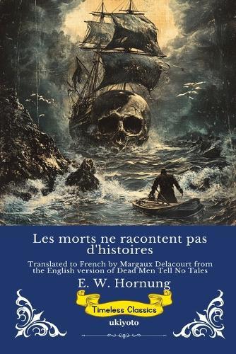 Les morts ne racontent pas d'histoires French Version of Dead Men Tell No Tales