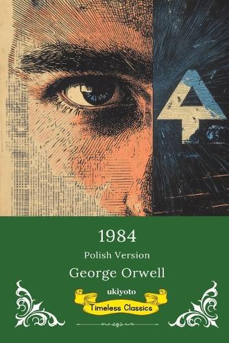 1984 Polish Version Timeless Classics