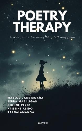 Poetry Therapy A safe place for everything left unspoken