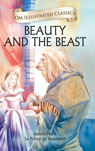 Beauty and the Beast-Om Illustrated Classics