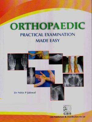 Orthopaedic Practical Examination Made Easy