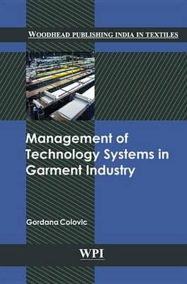 Management of Technology Systems in Garment Industry