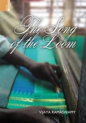 The Song of the Loom Weaver Folk Traditions in South India